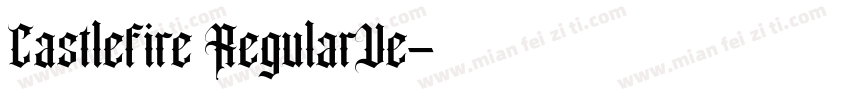 Castlefire RegularVe字体转换